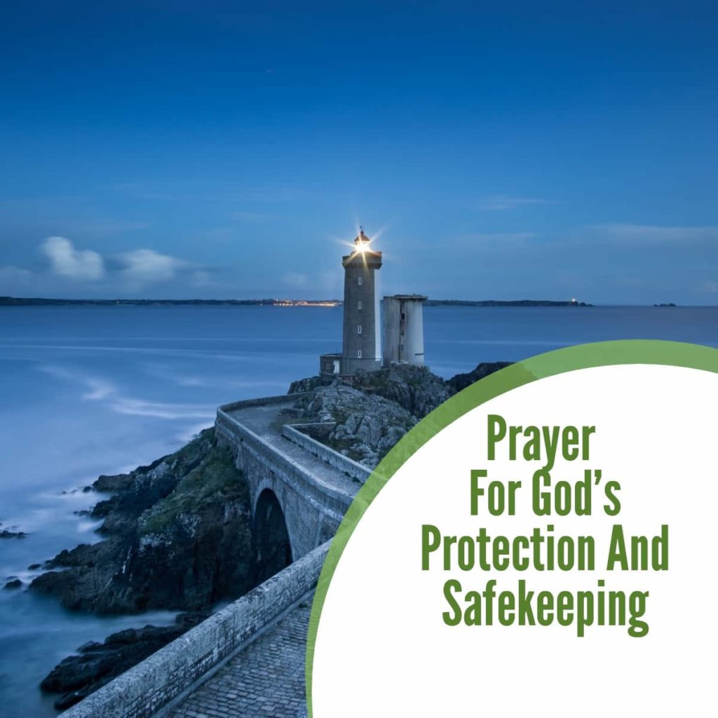 Prayer for God's Protection and Safekeeping - ChristiansTT