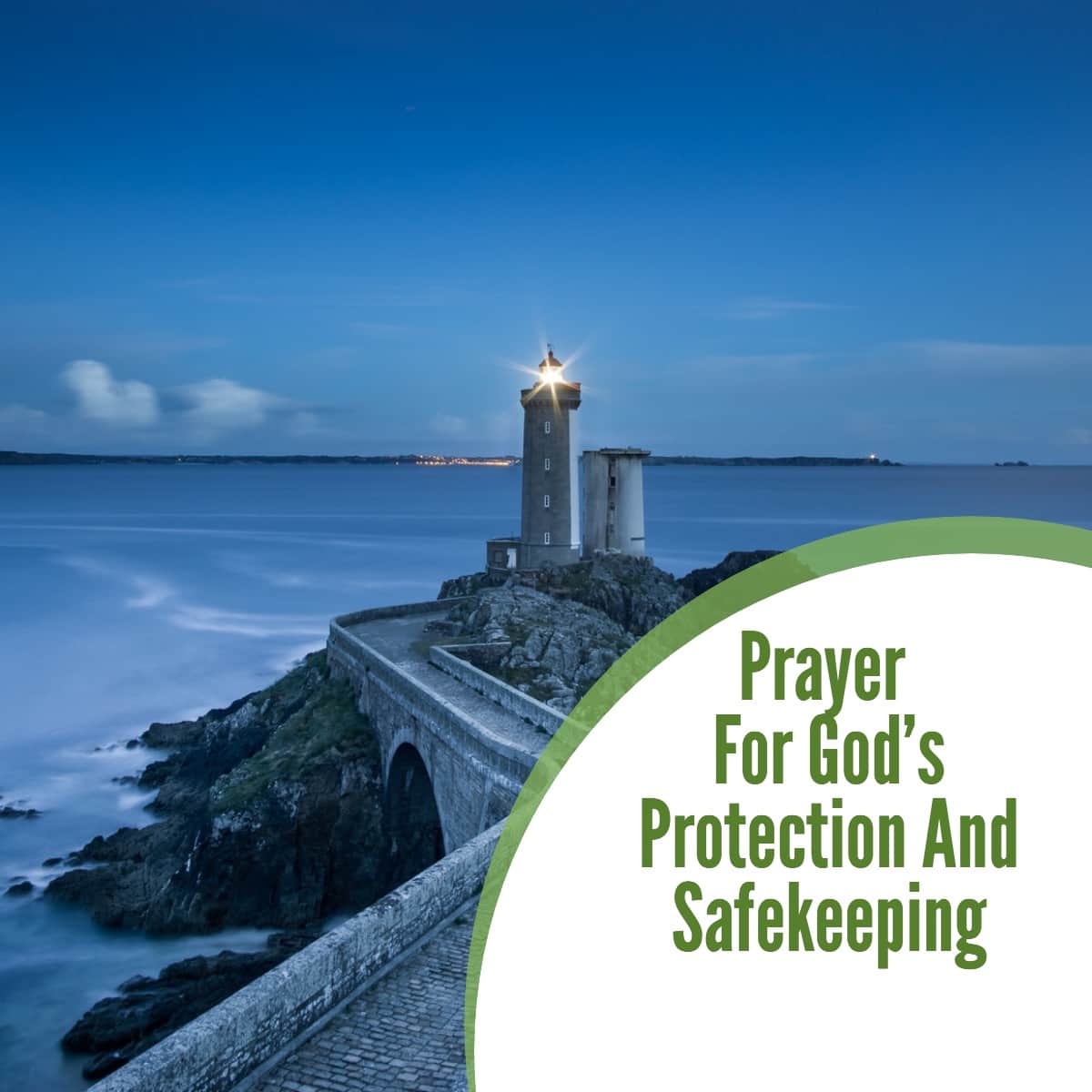 Prayer For God’s Protection And Safekeeping