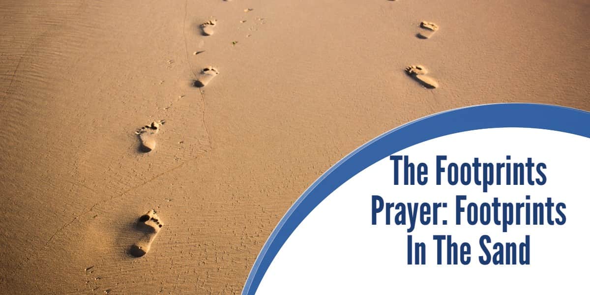 The Footprints Prayer: Footprints In The Sand