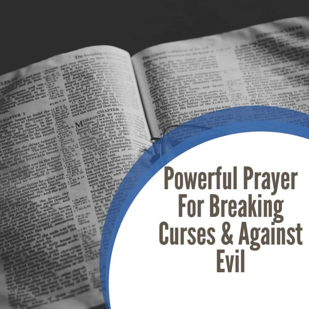 Powerful Prayer For Breaking Curses And Against Evil - ChristiansTT