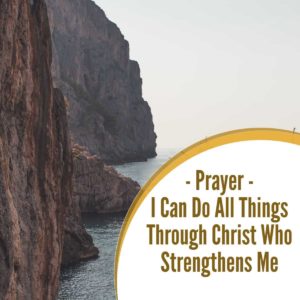 Prayer: I Can Do All Things Through Christ