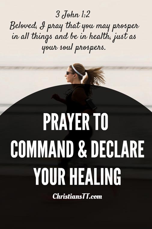 Prayer: Command and Declare Healing