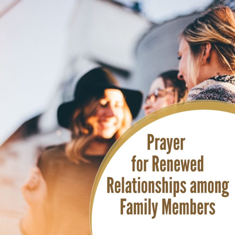 Simple Prayers For Renewed Relationships Among Family Members