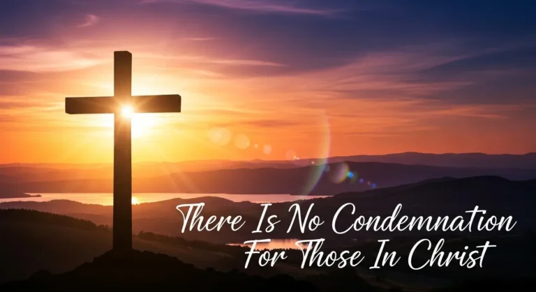 Prayer - There Is No Condemnation For Those In Christ