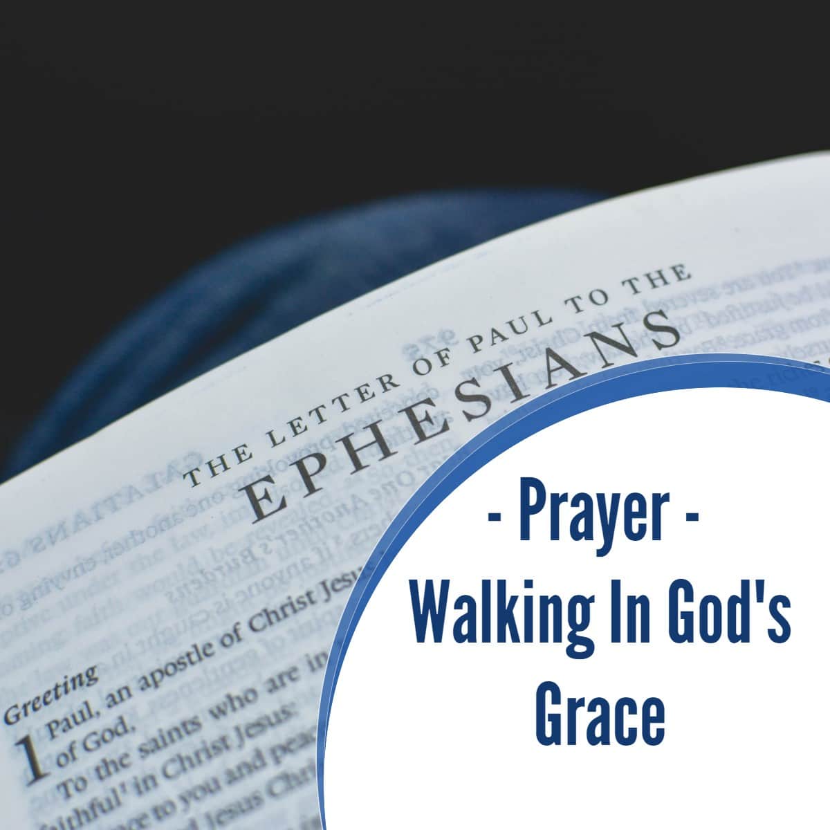 Prayer: Walking In God's Grace