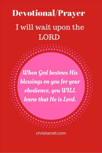 Devotional-Prayer – I will wait upon the Lord