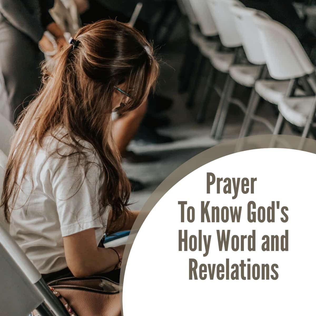Prayer To Know God's Holy Word and Revelations