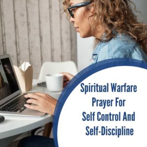 Prayer for Self Control and Self-Discipline