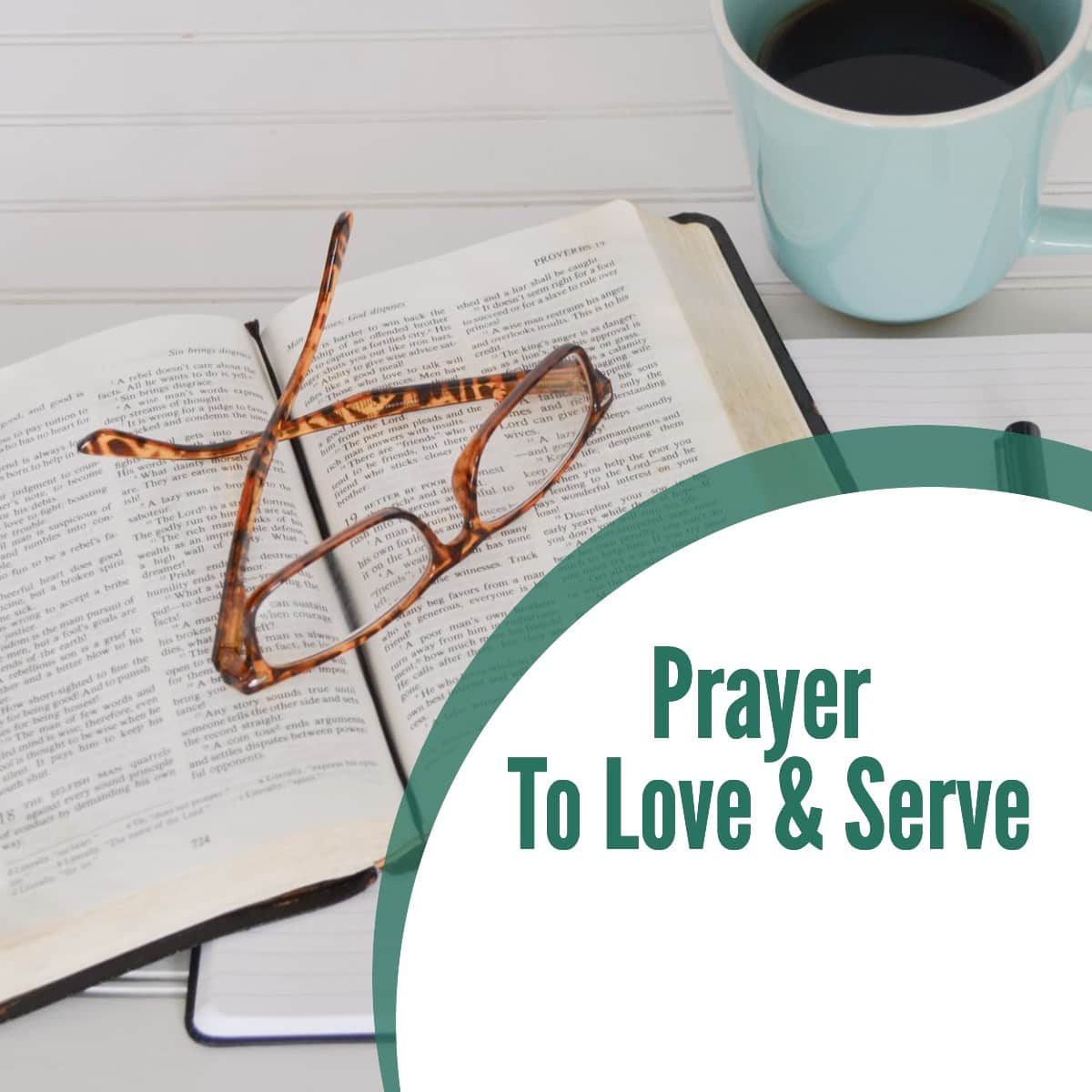 Prayer to Love and Serve