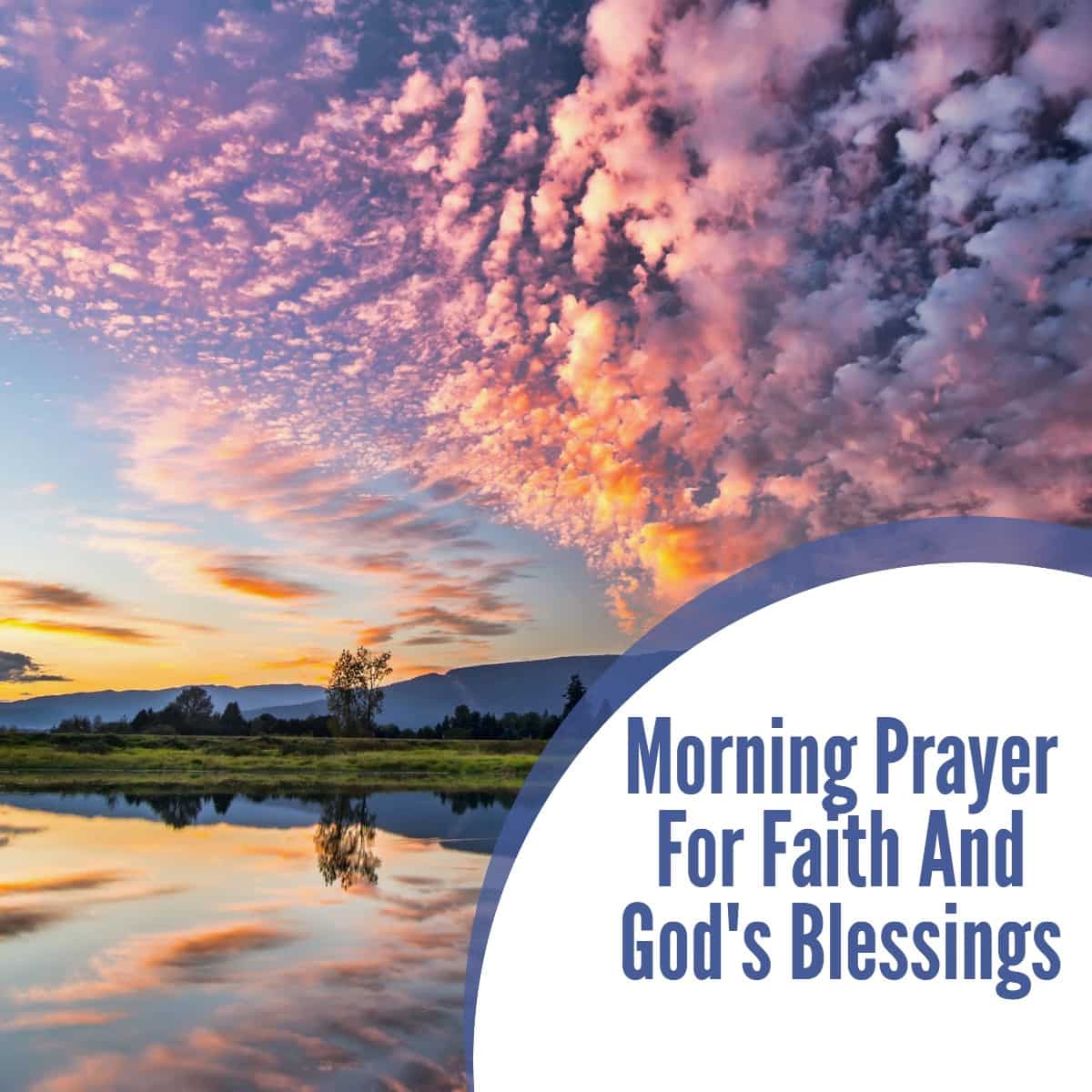 Morning Prayer For Faith And God's Blessings