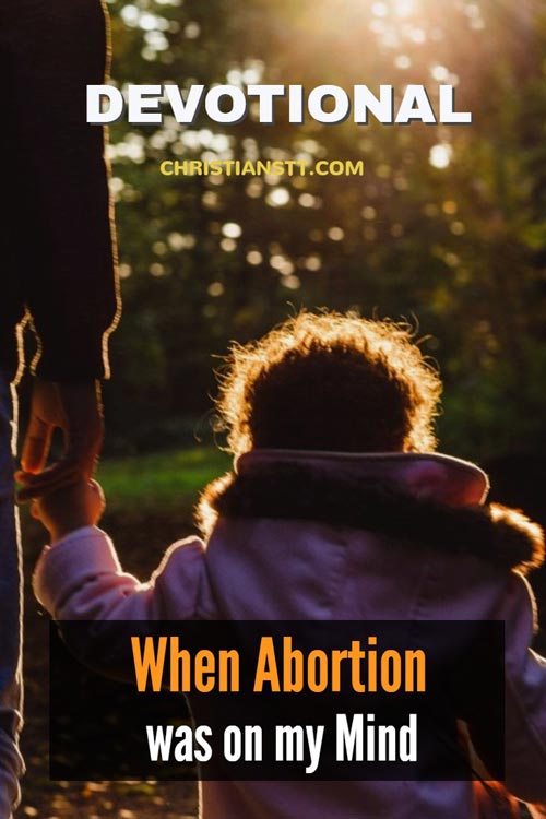 When Abortion was on my Mind