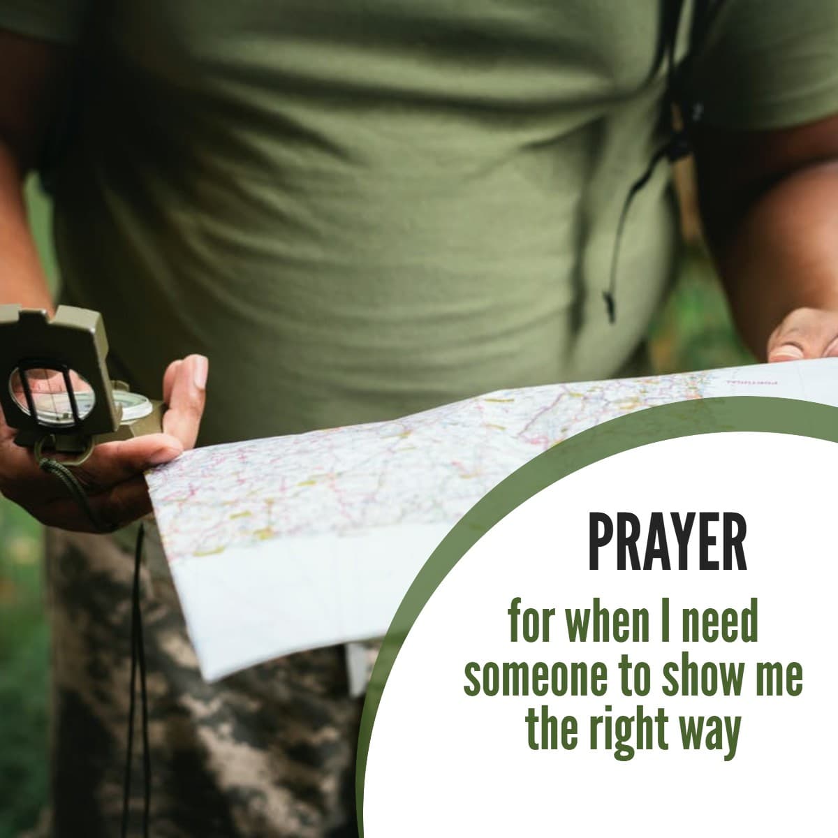 Prayer for when I need someone to show me the right way