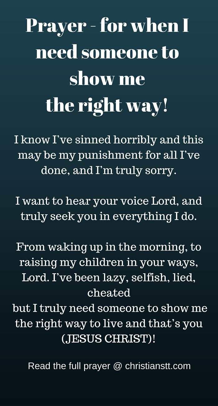 Prayer - for when I need someone to show me the right way