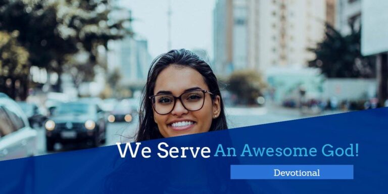 We serve an awesome God