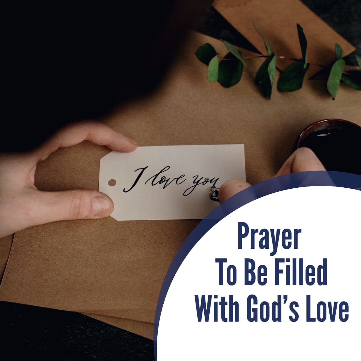 Prayer to be Filled with God’s Love