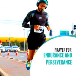 Simple Prayer for Endurance and Perseverance