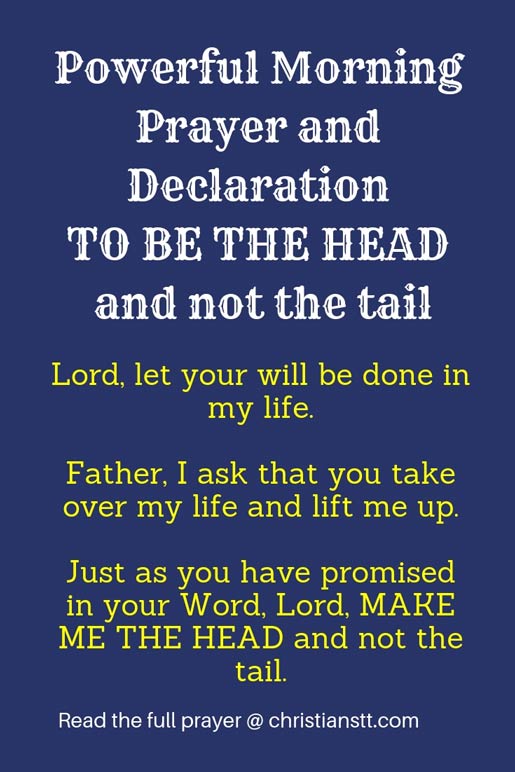 Powerful Morning Prayer and Declaration To be the head and not the tail