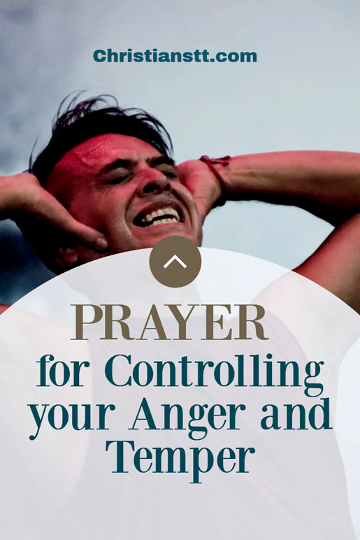 Prayer for Controlling your Anger and Temper