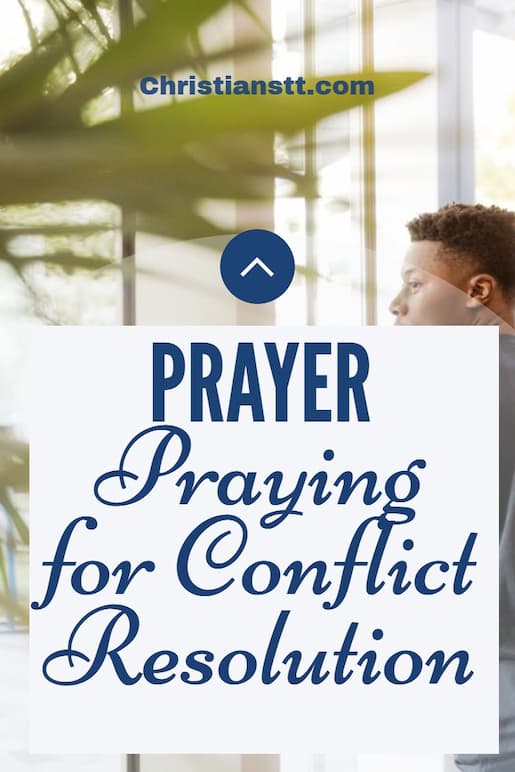 Praying for Conflict Resolution