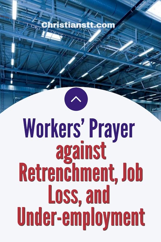 Workers’ Prayer against Retrenchment, Job Loss, and Under-employment