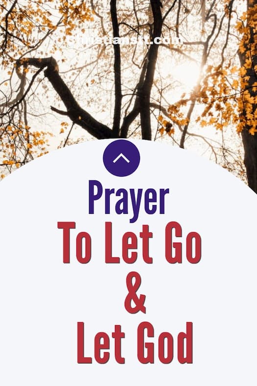Prayers To Let Go And Let God