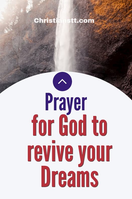 Prayer For God To Revive Your Dreams