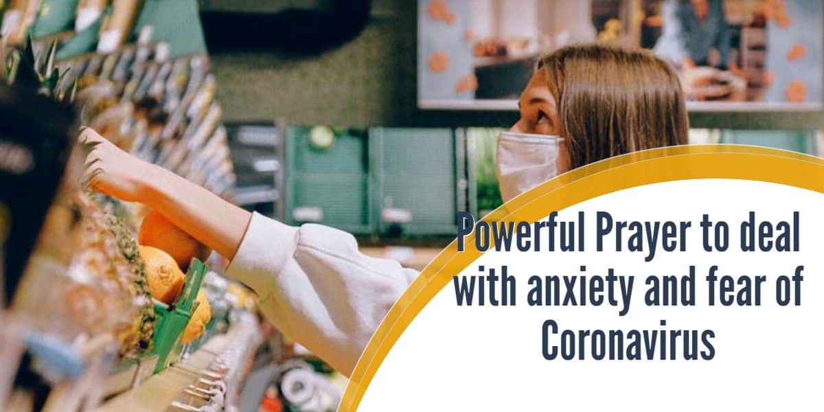Powerful Prayer to deal with anxiety and fear of Coronavirus