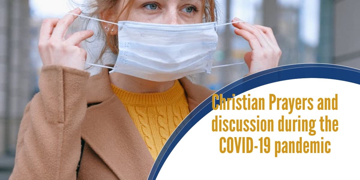Prayers and discussion during the COVID-19 pandemic