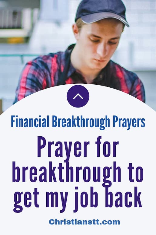 Prayer for breakthrough to get my job back