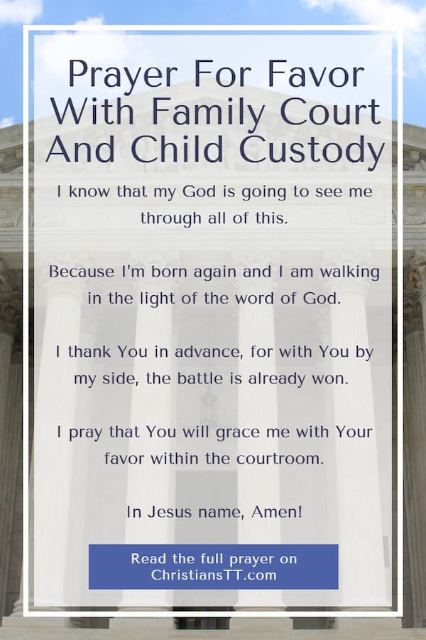 Prayer For Favor With Family Court And Child Custody