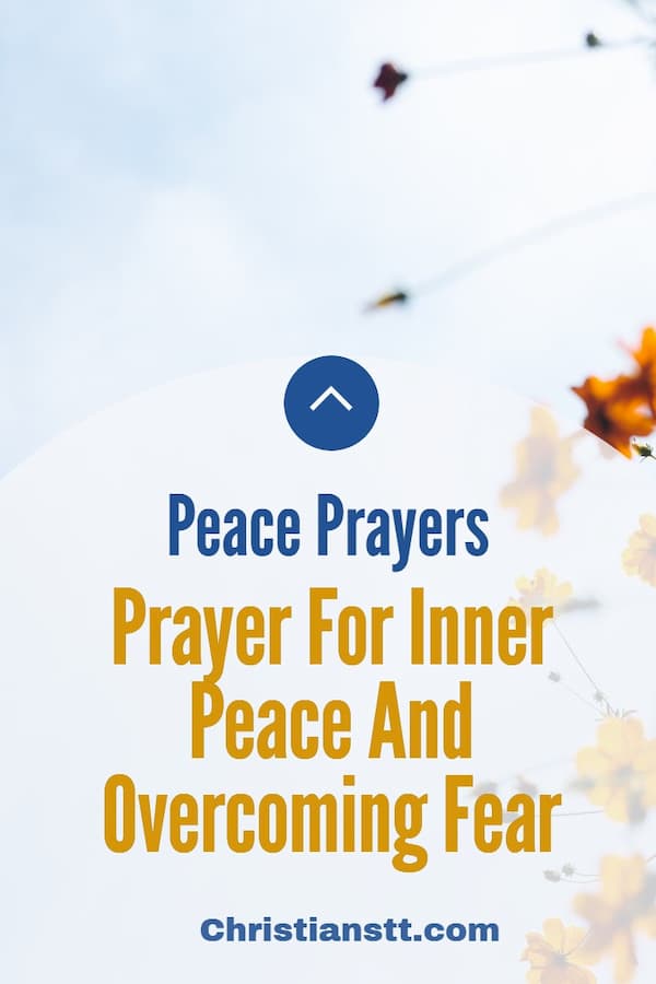 Prayer For Inner Peace And Overcoming Fear