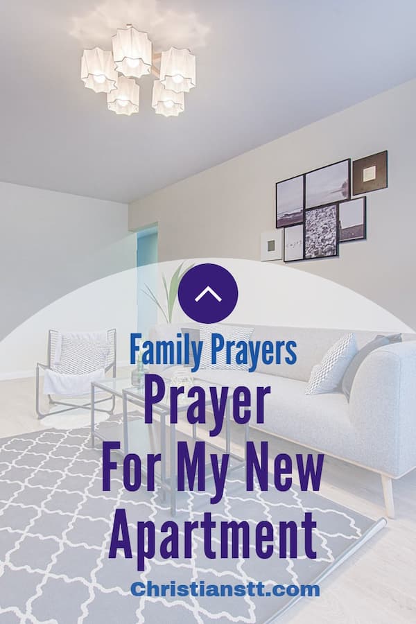Prayer For My New Apartment