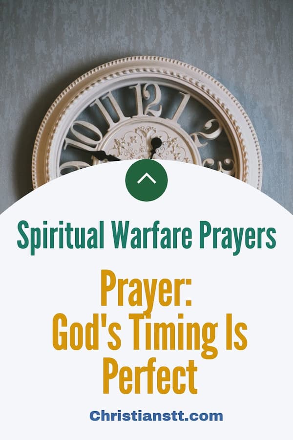 Prayer: God’s Timing is Perfect