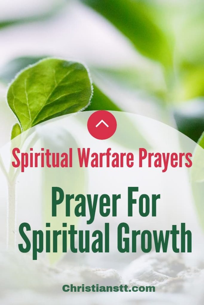 Spiritual Warfare Prayer For Spiritual Growth