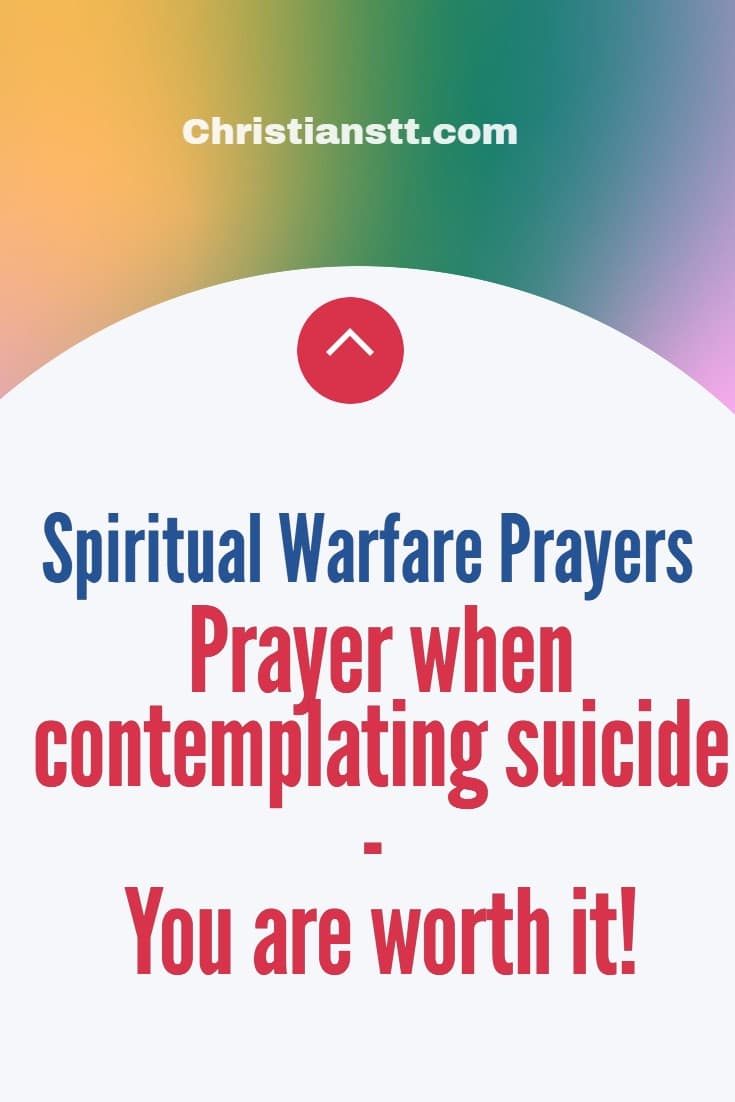 Prayer when contemplating suicide- You are worth it