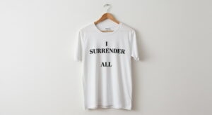 Prayer – I Surrender All Unto God