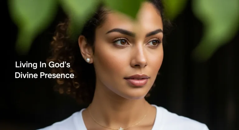 Prayer: Living In Godโs Divine Presence