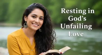 Daily Prayer For Today - Resting in God’s Unfailing Love