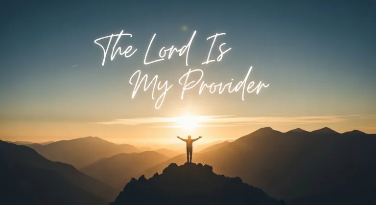 Daily Prayer For Today - The Lord Is My Provider