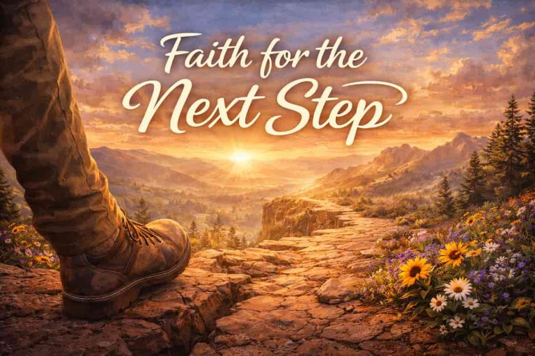 Daily Prayer For Today - Faith for the Next Step