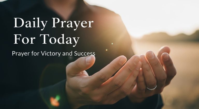 A blog post featured image titled 'Daily Prayer For Today - Prayer for Victory and Success'