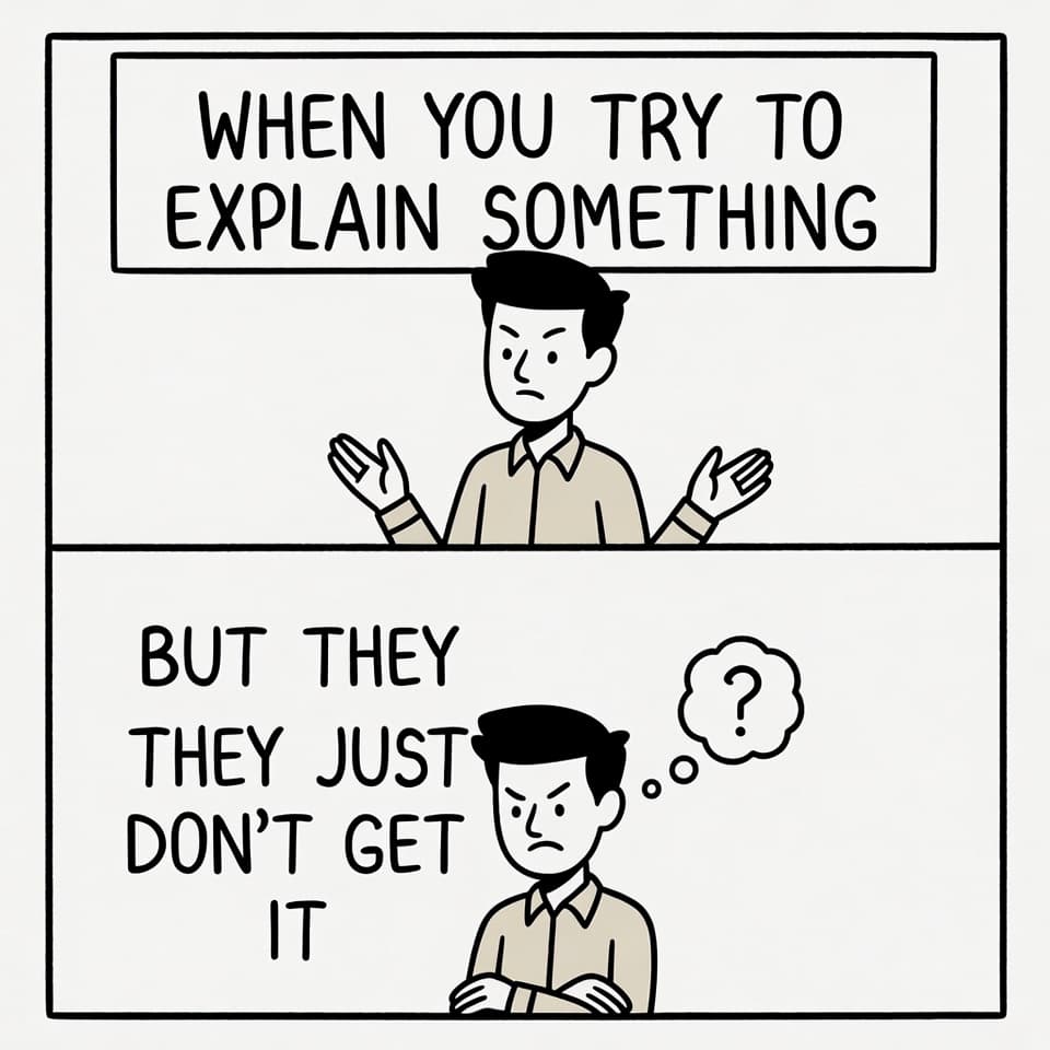 When You Feel Misunderstood