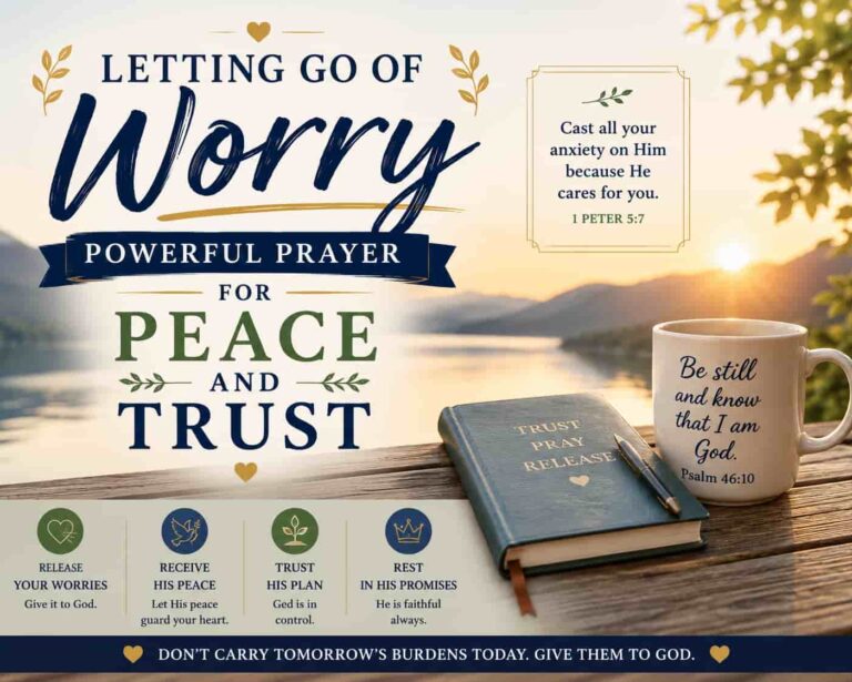 Letting Go of Worry-Powerful Prayer for Peace and Trust