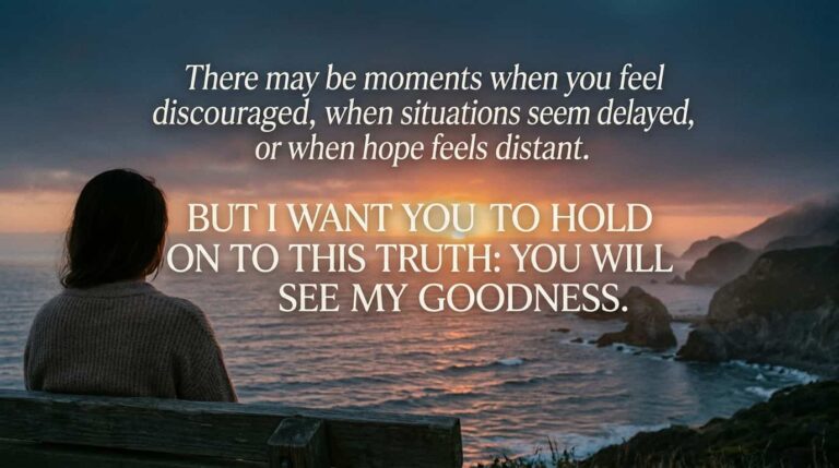 God is saying to you today: