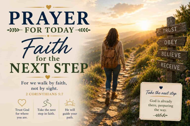 Prayer For Today - Faith for the Next Step