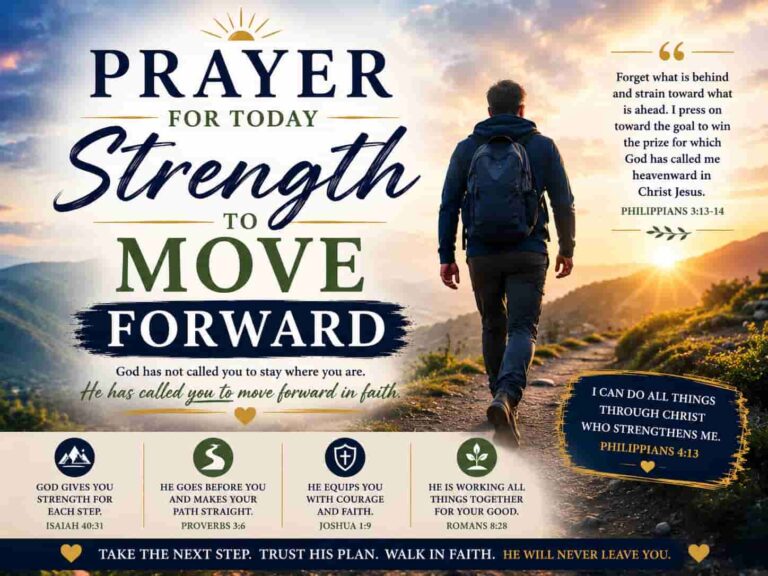 Prayer For Today - Strength to Move Forward